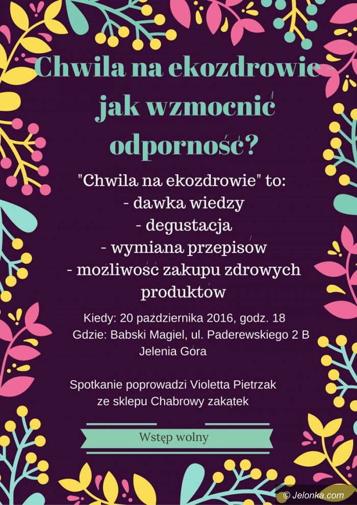 Jelenia Góra: Jak wzmocnić odporność? Darmowa prelekcja