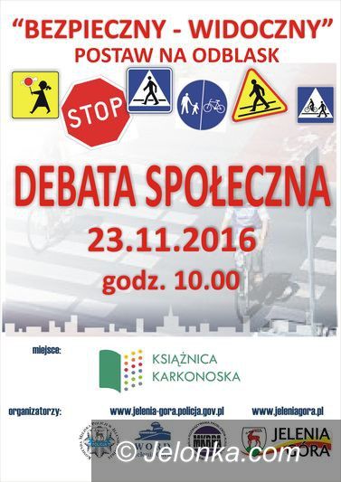Jelenia Góra: Debata: Bezpieczny – widoczny