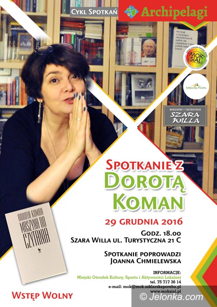 Szklarska Poręba: Archipelagi – spotkanie z Dorotą Korman