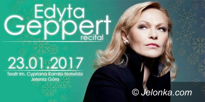 Jelenia Góra: Koncert Edyty Geppert w Jeleniej Górze!