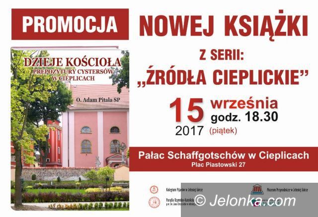 Jelenia Góra: Promocja książki z serii „Źródła Cieplickie"