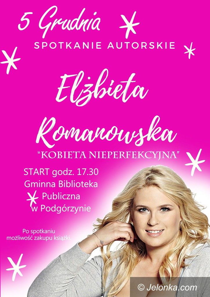 Podgórzyn: Spotkanie autorskie z Elżbietą Romanowską