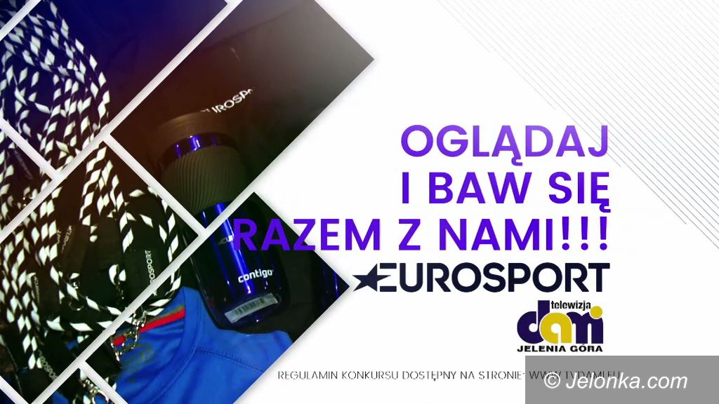 Jelenia Góra: Konkurs TV DAMI Jelenia Góra i Eurosport