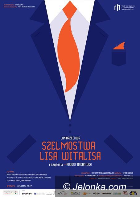 Jelenia Góra: “Szelmostwa Lisa Witalisa” na afiszu Teatru im. Norwida