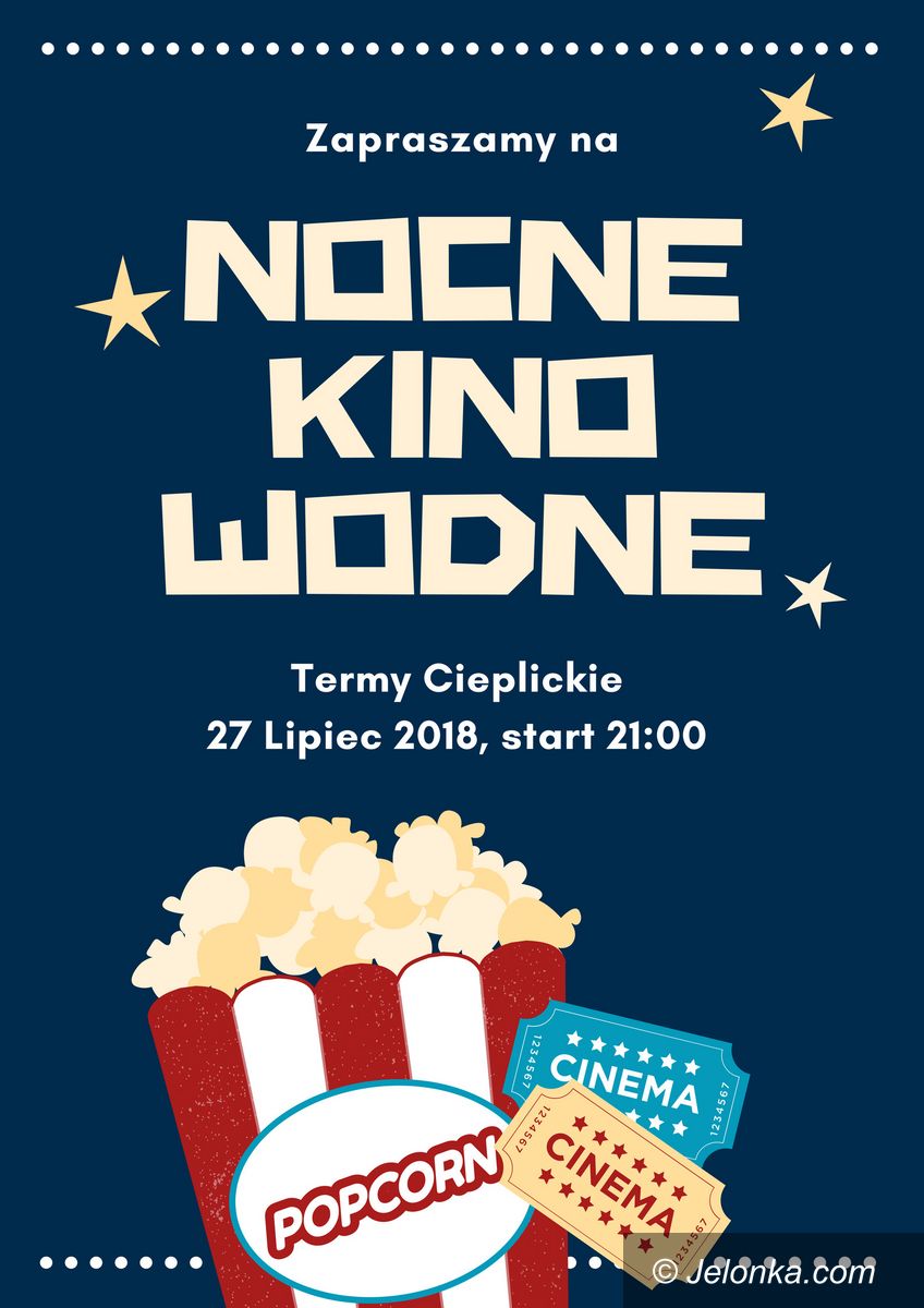 Jelenia Góra: Nocne kino wodne w Termach Cieplickich