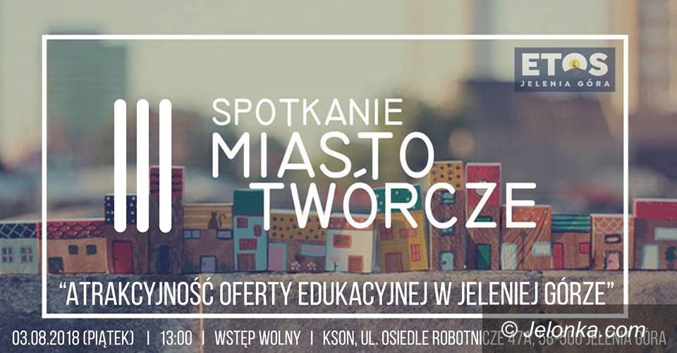 Jelenia Góra: Kolejne spotkanie:  „Miasto Twórcze”