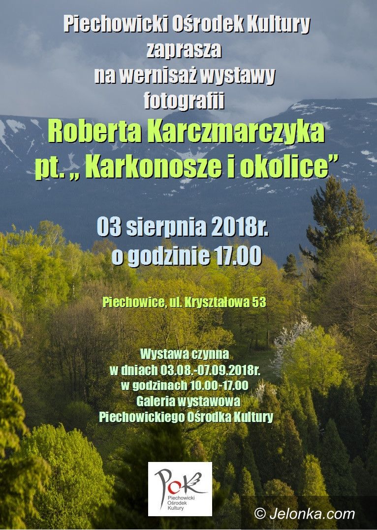 Piechowice: Dzisiaj wernisaż wystawy Roberta Karczmarczyka
