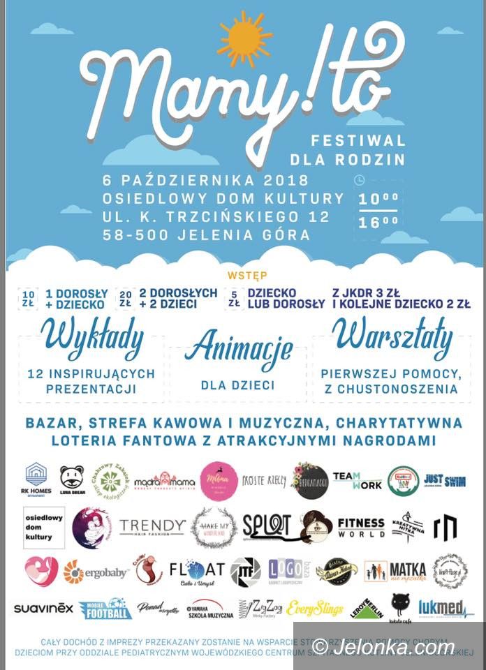 Jelenia Góra: Rodzinny festiwal "Mamy! to"