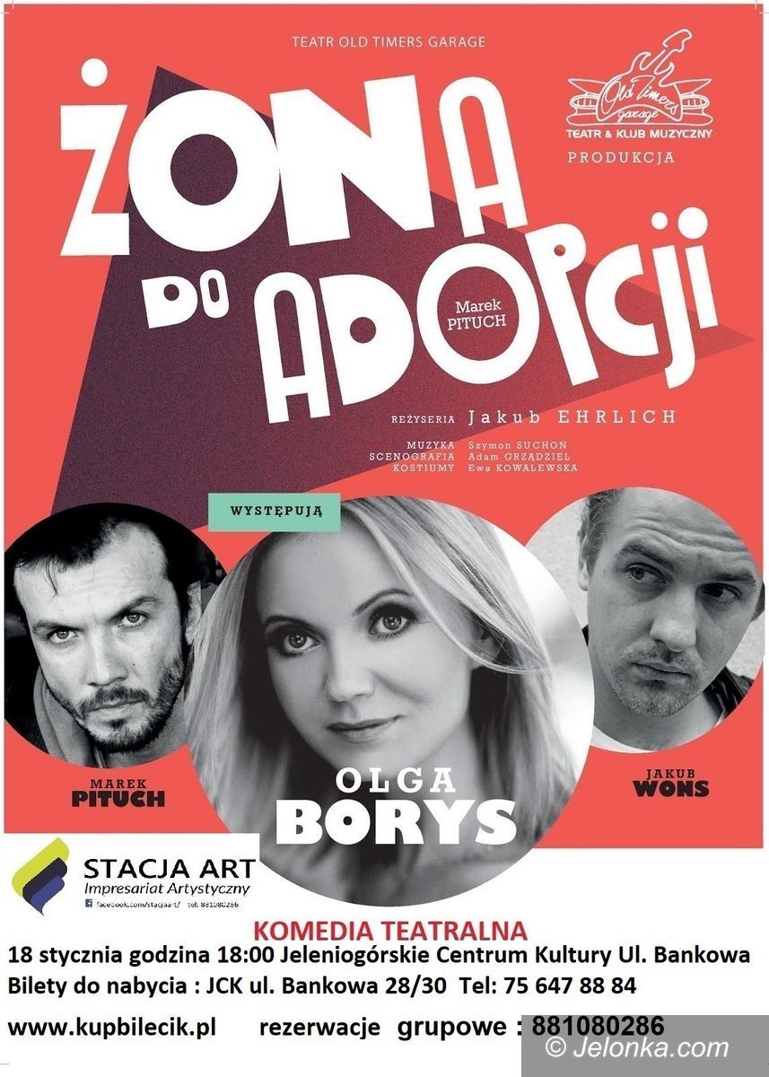 Jelenia Góra: „Żona do adopcji” w JCK