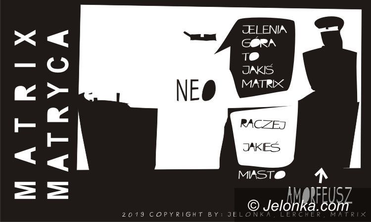 Jelenia Góra: Jeleniogórski Matrix