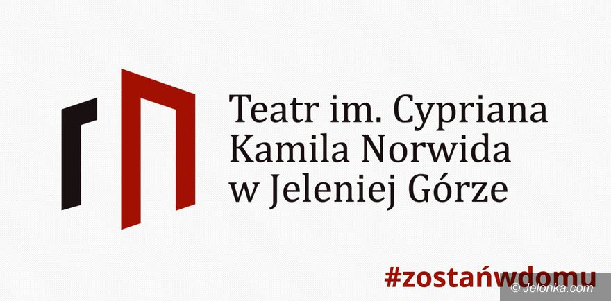 Jelenia Góra: Teatr w domu – JESTEM NA TAK ! – #zostańwdomu
