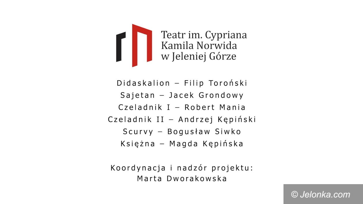Jelenia Góra: Dziś czas na Witkacego...