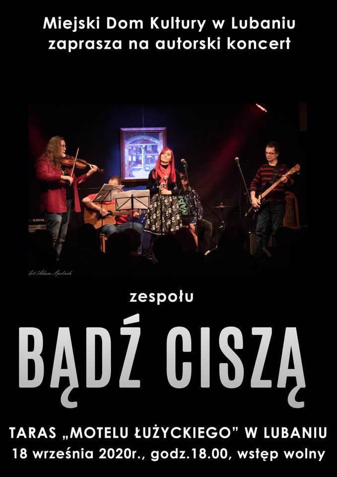 Lubań: Zagra "Bądź Ciszą"
