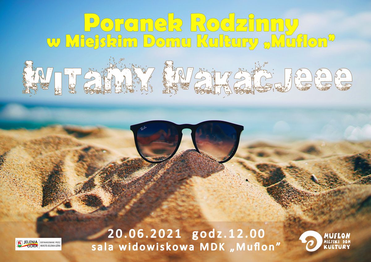 Jelenia Góra: Witamy wakacje! – Czerwcowy Poranek Rodzinny