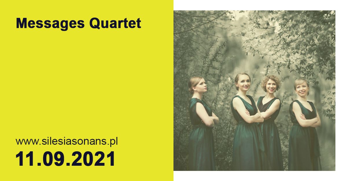 Jelenia Góra: 24. Silesia Sonans zaprasza – Messages Quartet