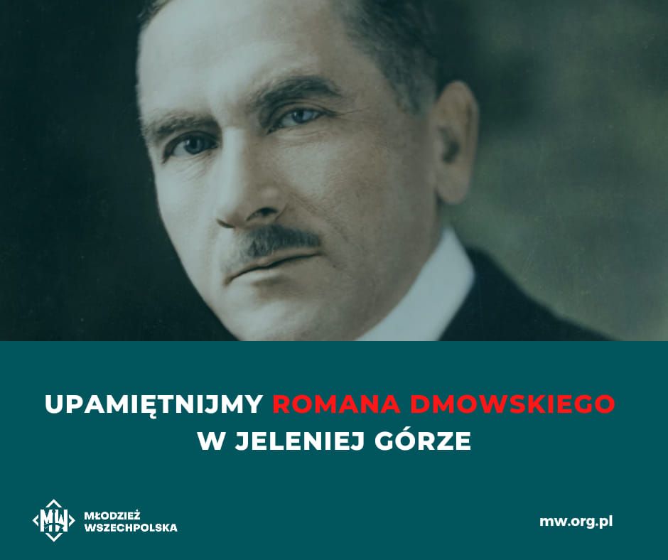 Jelenia Góra: Chcą nazwać ulicę im. Romana Dmowskiego
