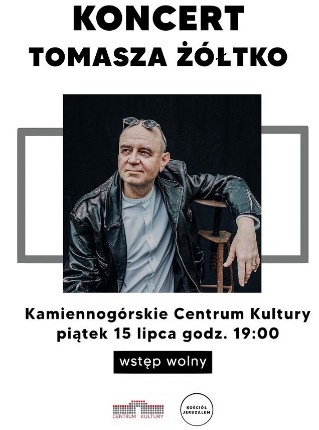 Kamienna Góra: Koncert Tomasza Żółtko w Kamiennej Górze