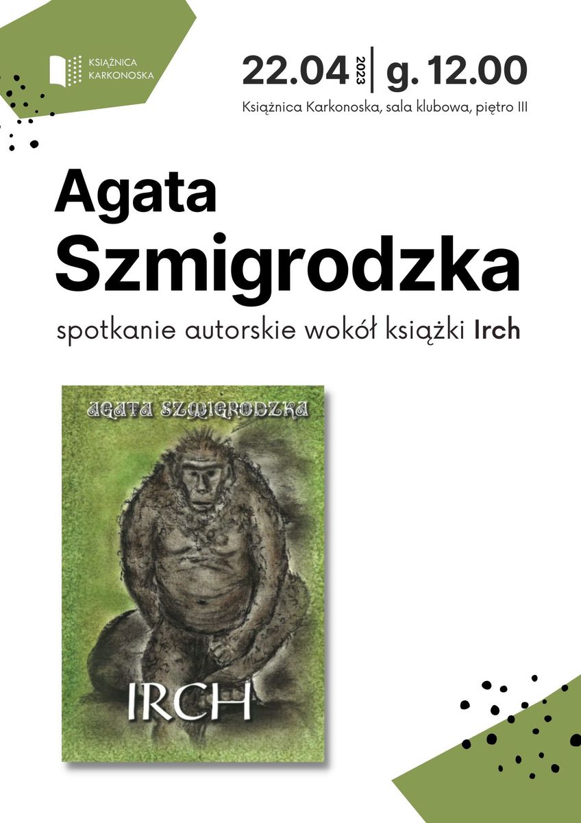 Jelenia Góra: Spotkanie z Agatą Szmigrodzką w książnicy