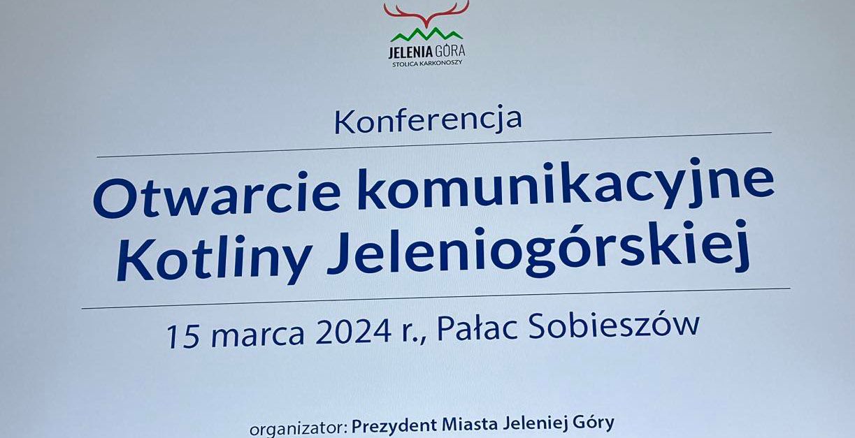 Jelenia Góra: Otwarcie komunikacyjne Jeleniej Góry