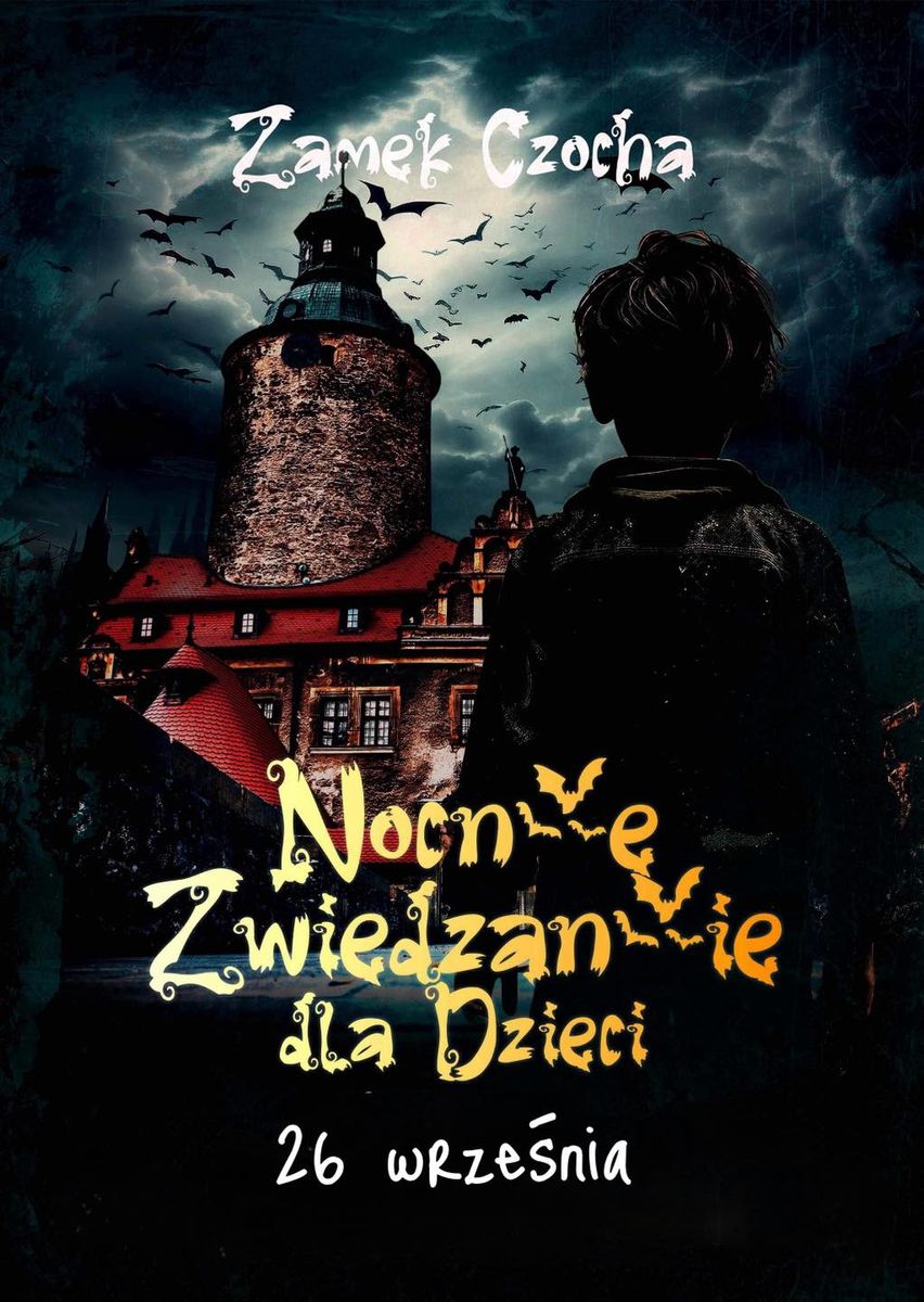 Zamek Czocha: Nocne zwiedzanie Zamku Czocha