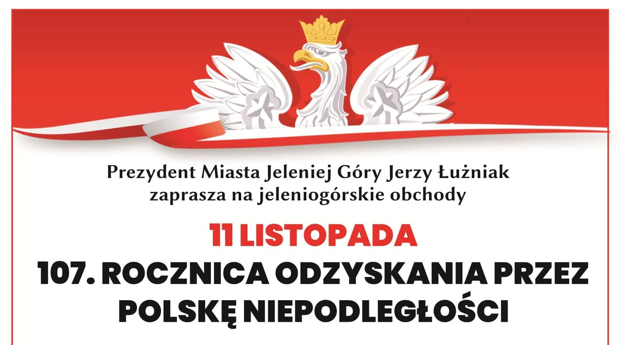 Jelenia Góra: Zaproszenie na miejskie obchody 107. Rocznicy Odzyskania Niepodległości