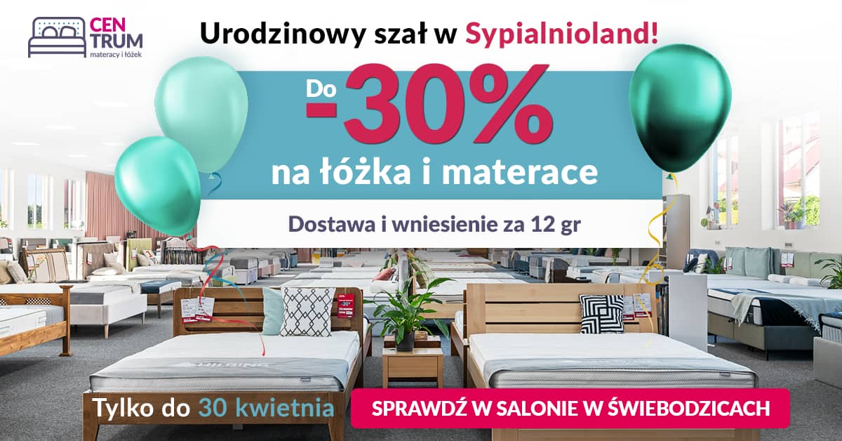Polska: Do Świebodzic przyjeżdżają po dobry sen. Sypialnioland świętuje 7. urodziny i zaprasza na wyjątkowe promocje