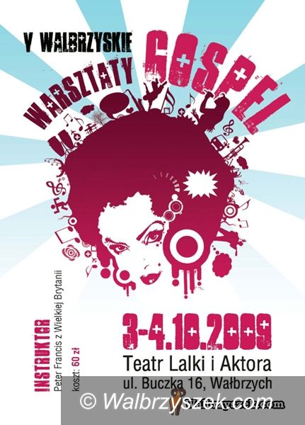 Wałbrzych: Ruszyły zapisy do V Wałbrzyskich Warsztatów Gospel!