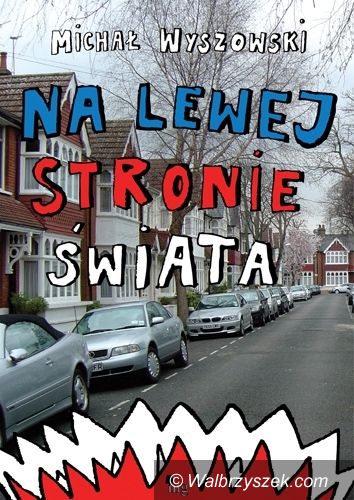 Wałbrzych: Na lewej stronie świata