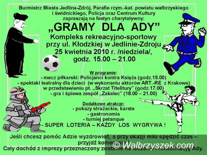 Jedlina-Zdrój: [Z] Zagrają dla Ady