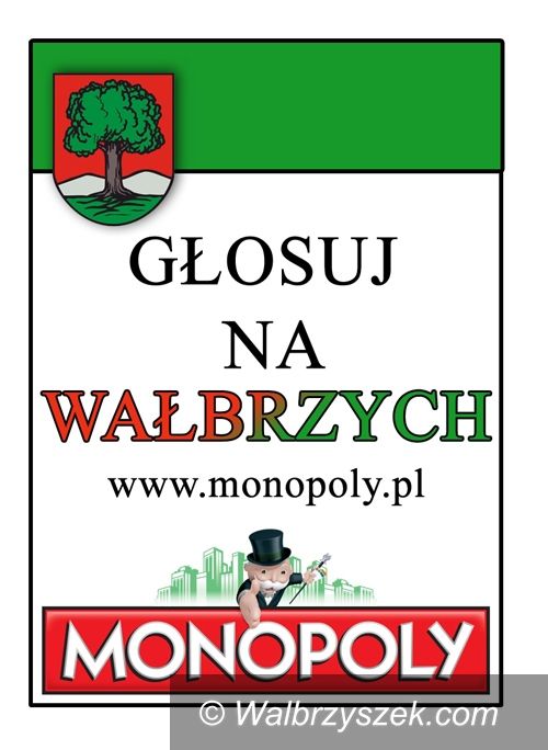 Wałbrzych: Głosuj na Wałbrzych w Monopoly Polska