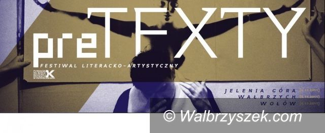 Wałbrzych: preTEXTY w Wałbrzychu