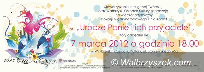Wałbrzych: Urocze panie i ich przyjaciele – koncert na Dzień Kobiet