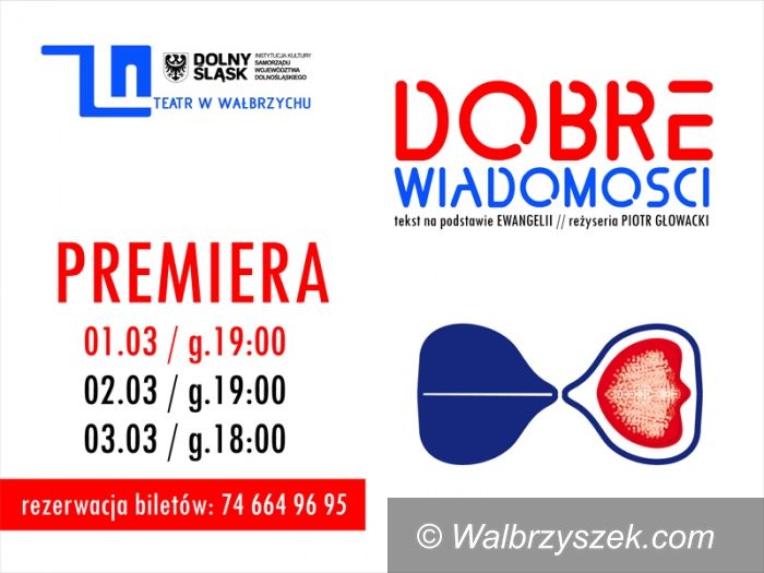 Wałbrzych: Premiera w Dramatycznym