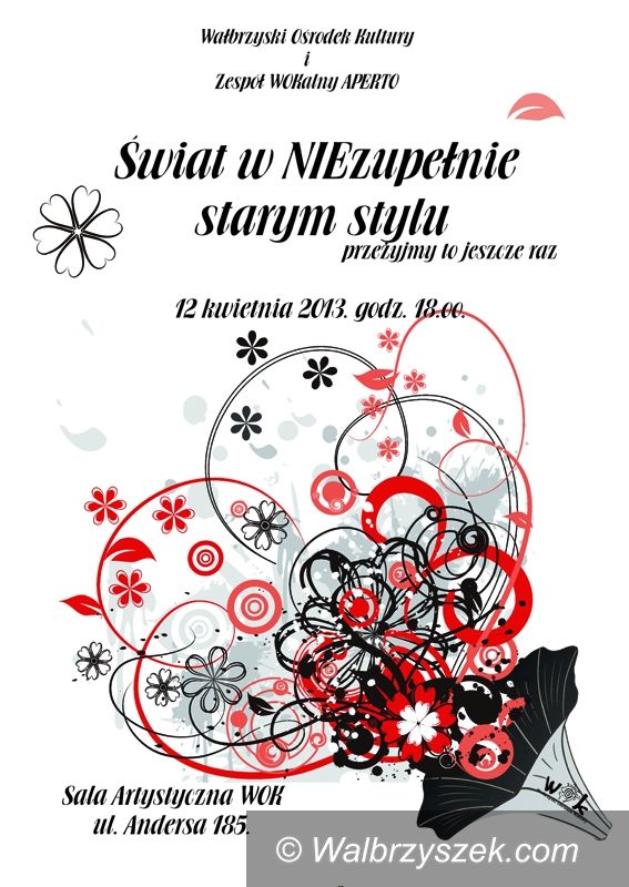 Wałbrzych: Świat w NIEzupełnie starym stylu