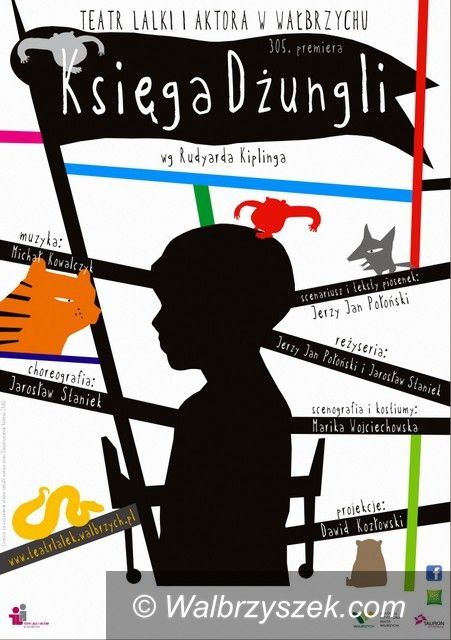 Wałbrzych: „Księga Dżungli” w Teatrze Lalki i Aktora