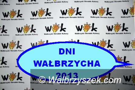 Wałbrzych: Dni Wałbrzycha 6 i 7 września