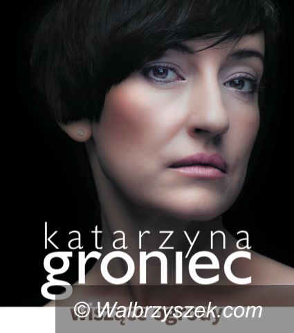 Wałbrzych: Koncert Katarzyny Groniec