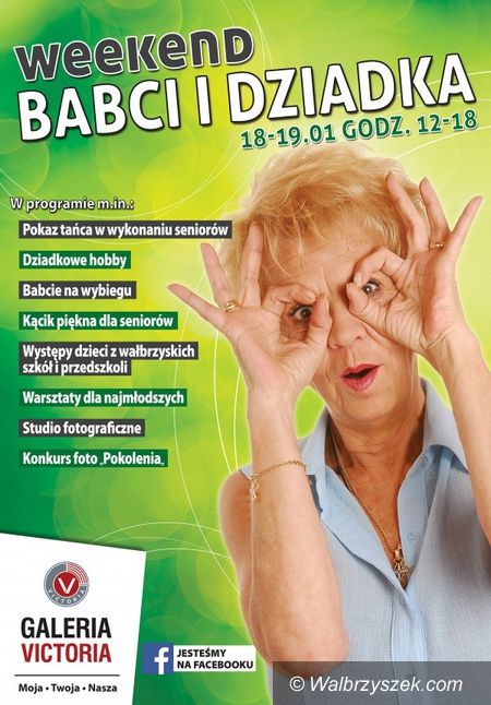 Wałbrzych: Weekend Babci i Dziadka w Galerii Victoria!