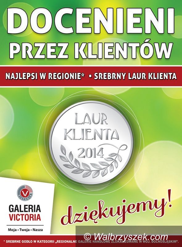 Wałbrzych: Srebrny Laur Klienta dla Galerii Victoria