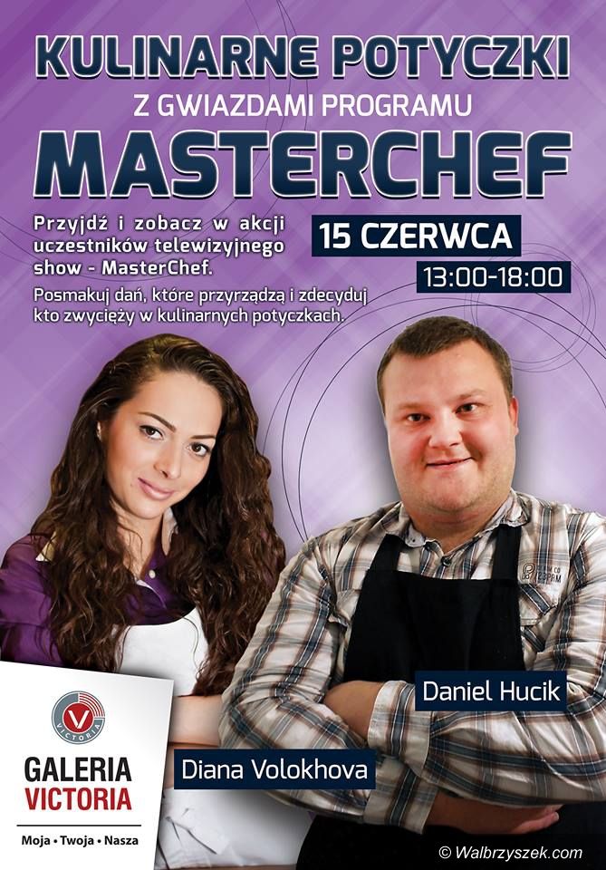 Wałbrzych: Kulinarne Potyczki z gwiazdami Masterchef w Galerii Victoria