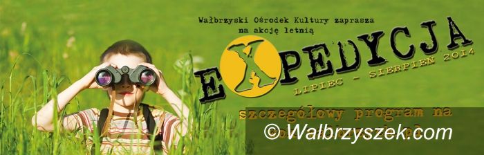 Wałbrzych: „Projekt EXPEDYCJA” – wakacje z WOK