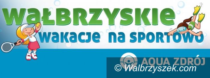 Wałbrzych: „Wałbrzyskie Wakacje na Sportowo” cieszą się sporą popularnością