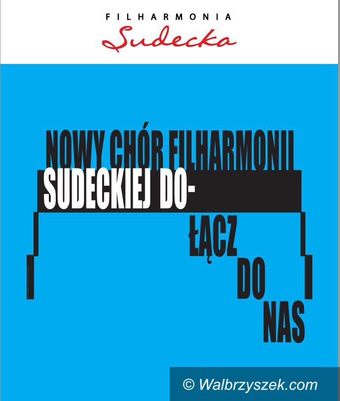 Wałbrzych: Nowy Chór Filharmonii Sudeckiej