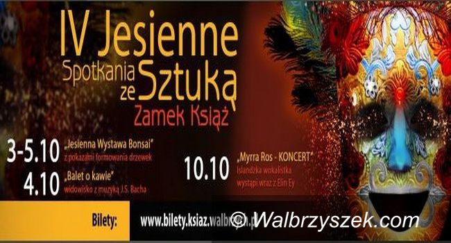 Wałbrzych: IV Jesienne Spotkania ze Sztuką