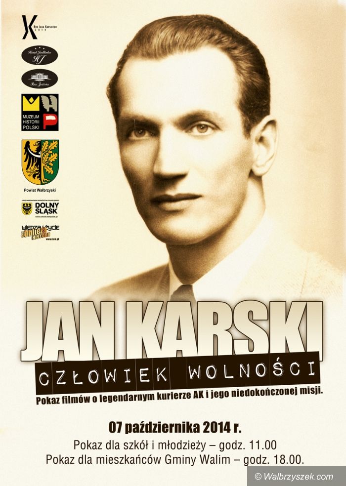 Walim: Jan Karski – człowiek wolności