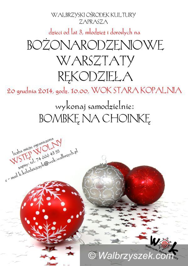 Wałbrzych: Bożonarodzeniowe Warsztaty Rękodzieła