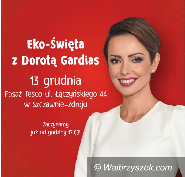 Region: Eko–Święta z Dorotą Gardias w Tesco