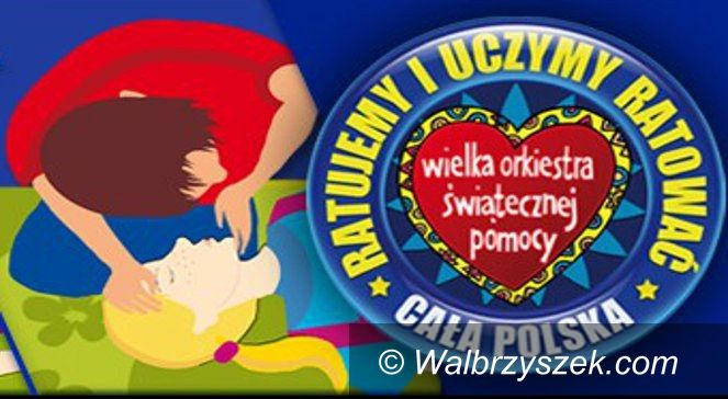Wałbrzych/Region: Akcja Fundacji WOŚP – „Pierwsza Pomoc – to dziecinnie proste”