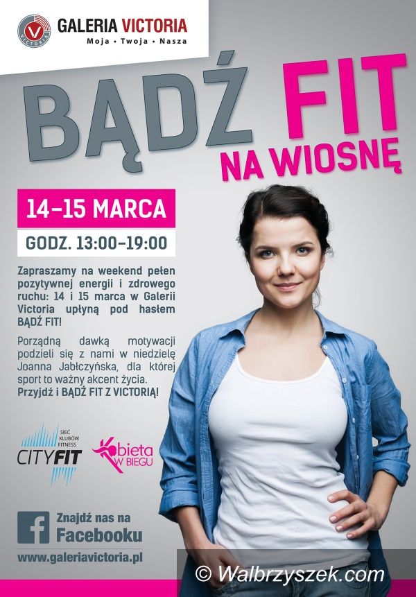 Wałbrzych: Weekend Fit w Galerii Victoria z Joanną Jabłczyńską