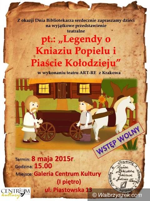 Jedlina-Zdrój: „Legendy o Kniaziu Popielu i Piaście Kołodzieju” w Jedlinie–Zdroju